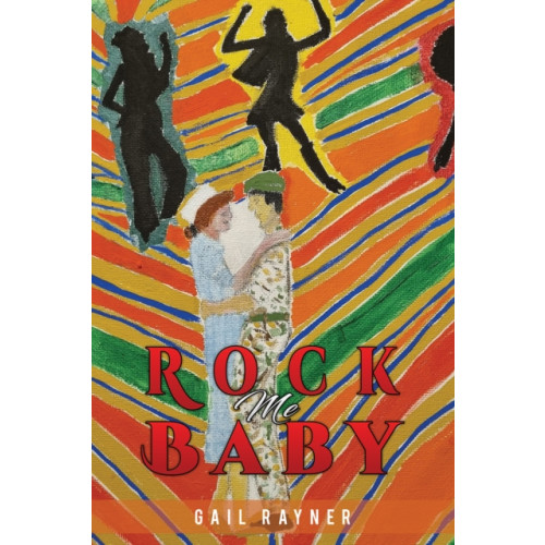 Austin Macauley Publishers Rock Me Baby (häftad, eng)