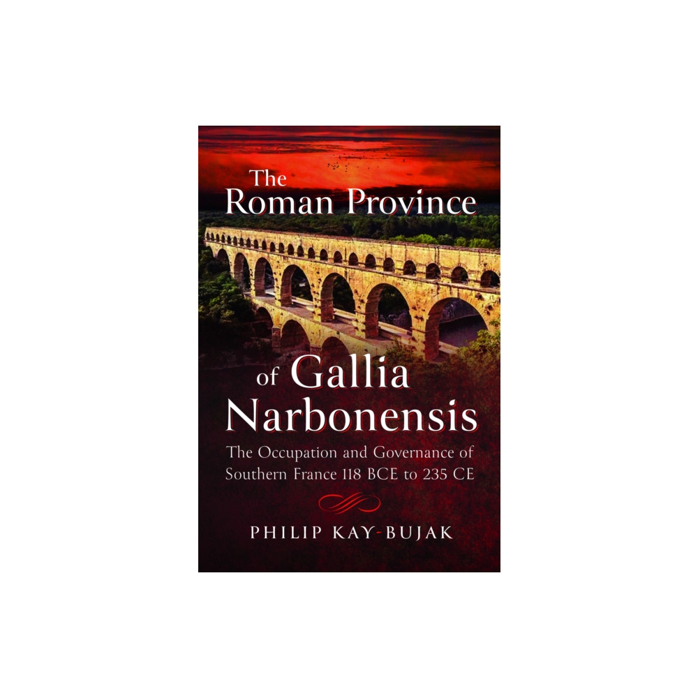 Produktbild för The Roman Province of Gallia Narbonensis (inbunden, eng)