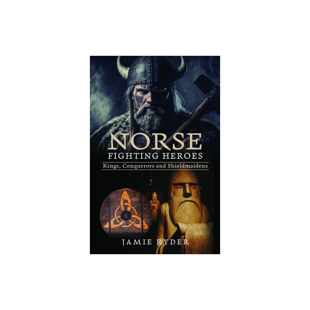 Produktbild för Norse Fighting Heroes (inbunden, eng)