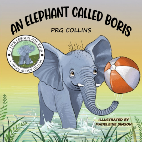 Austin Macauley Publishers An Elephant Called Boris (häftad, eng)