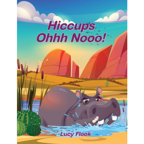 Austin Macauley Publishers Hiccups - Ohhh Nooo! (häftad, eng)