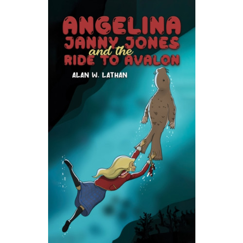 Austin Macauley Publishers Angelina Janny Jones and the Ride to Avalon (inbunden, eng)