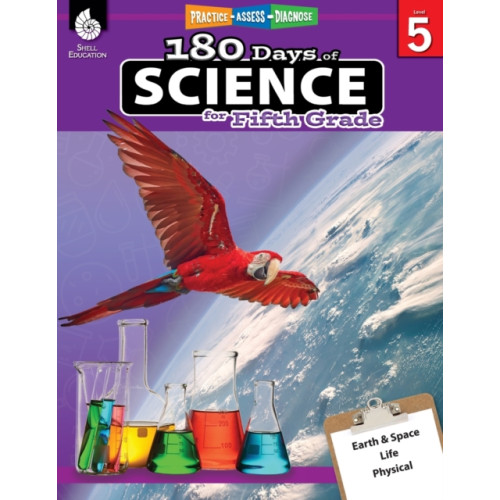 Shell Educational Publishing 180 Days™: Science for Fifth Grade (häftad, eng)
