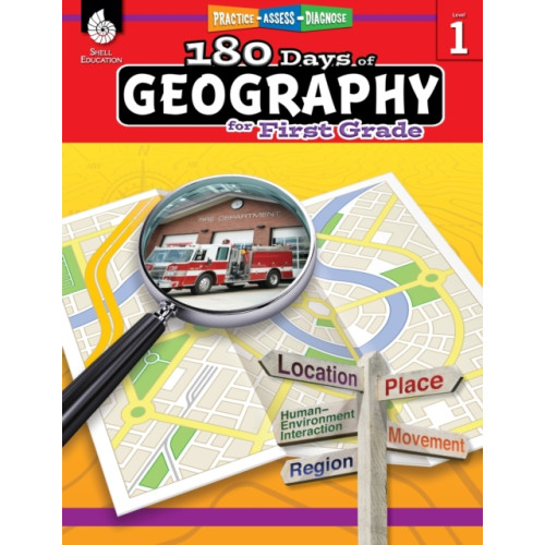 Shell Educational Publishing 180 Days™: Geography for First Grade (häftad, eng)