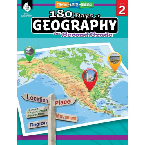 Shell Educational Publishing 180 Days™: Geography for Second Grade (häftad, eng)