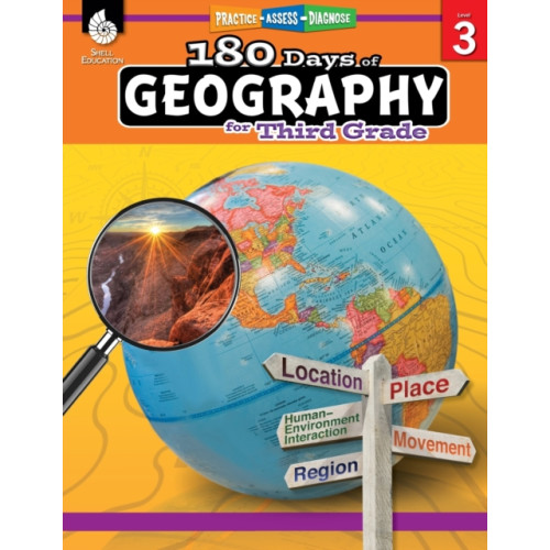 Shell Educational Publishing 180 Days™: Geography for Third Grade (häftad, eng)