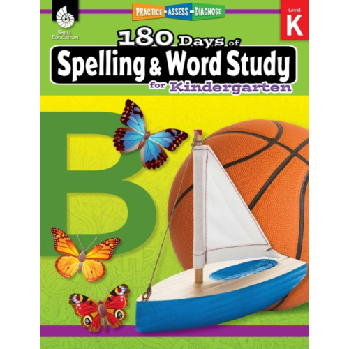 Shell Educational Publishing 180 Days™: Spelling and Word Study for Kindergarten (häftad, eng)