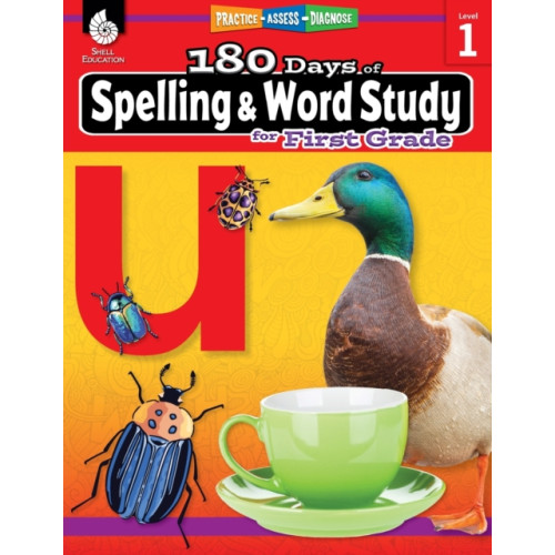 Shell Educational Publishing 180 Days™: Spelling and Word Study for First Grade (häftad, eng)