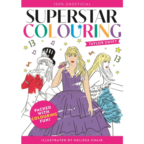 Hachette Children's Group Superstar Colouring: Taylor Swift (häftad, eng)