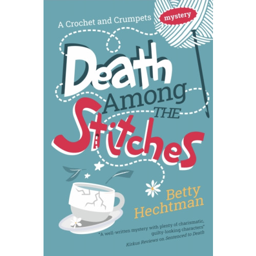 Joffe Books Death Among the Stitches (inbunden, eng)