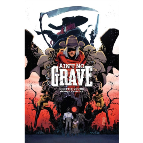Image Comics Ain't No Grave (häftad, eng)