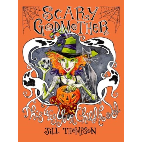 Image Comics Scary Godmother Compendium : This Was Your Childhood (häftad, eng)