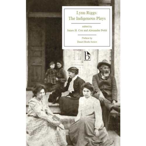 Broadview Press Ltd Lynn Riggs: The Indigenous Plays (häftad, eng)