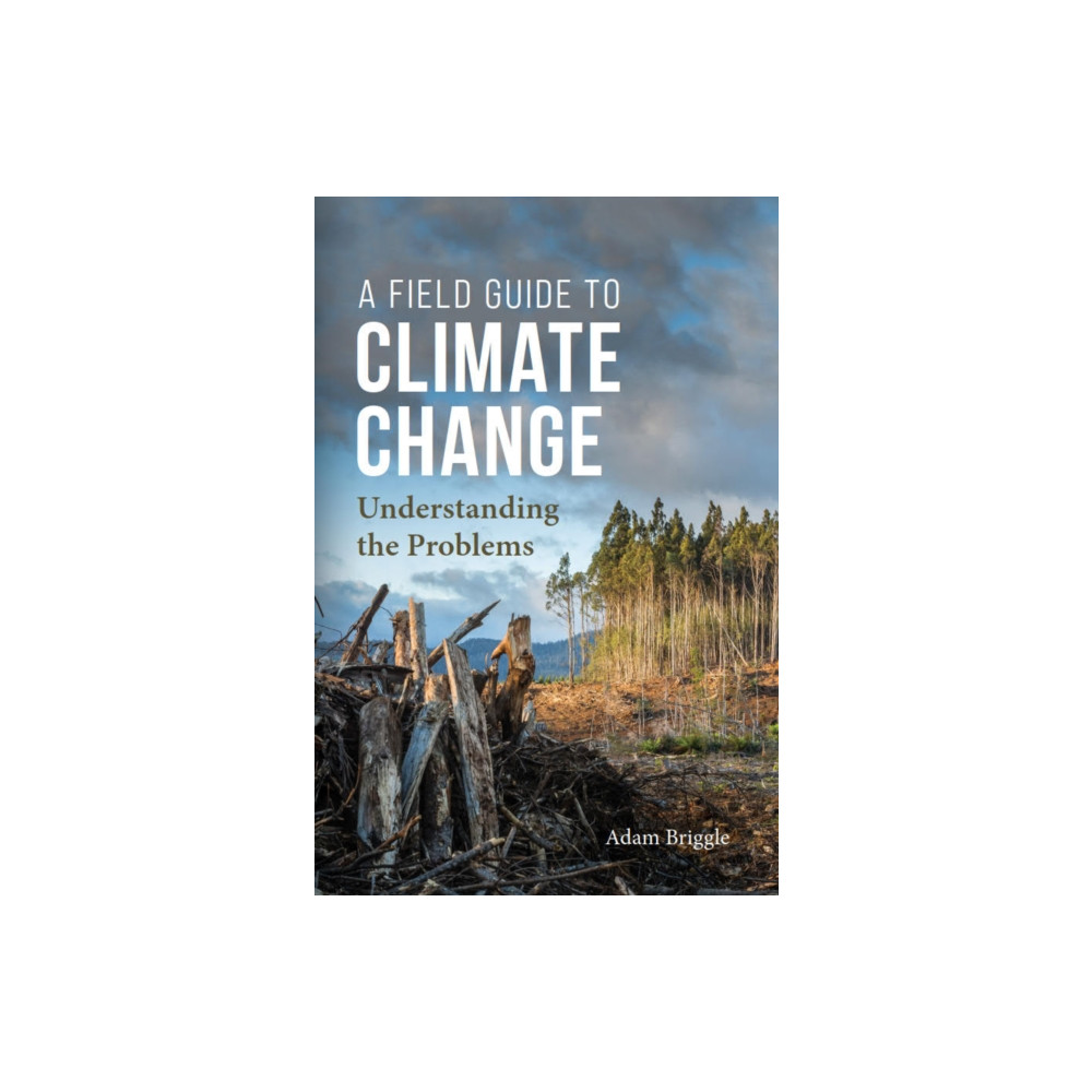 Produktbild för A Field Guide to Climate Change (häftad, eng)
