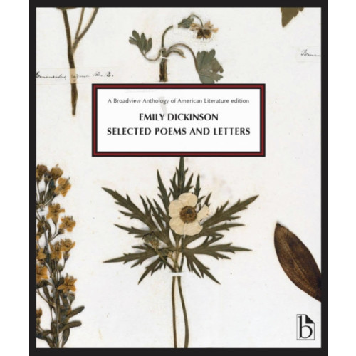 Broadview Press Ltd Emily Dickinson: Selected Poems and Letters (häftad, eng)