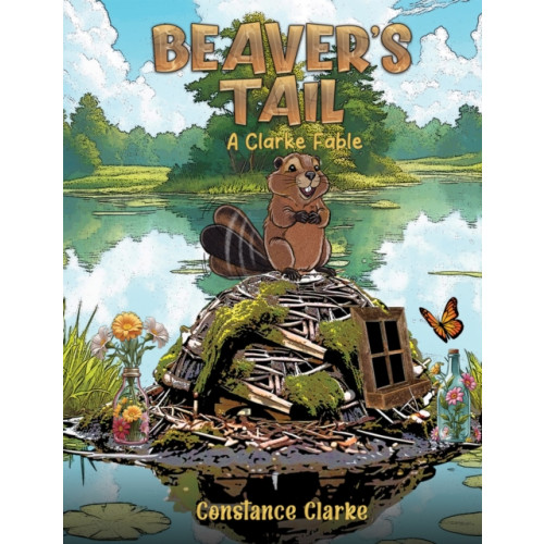 Austin Macauley Publishers LLC Beaver's Tail (häftad, eng)