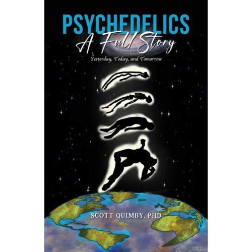 Austin Macauley Publishers LLC Psychedelics: A Full Story (häftad, eng)