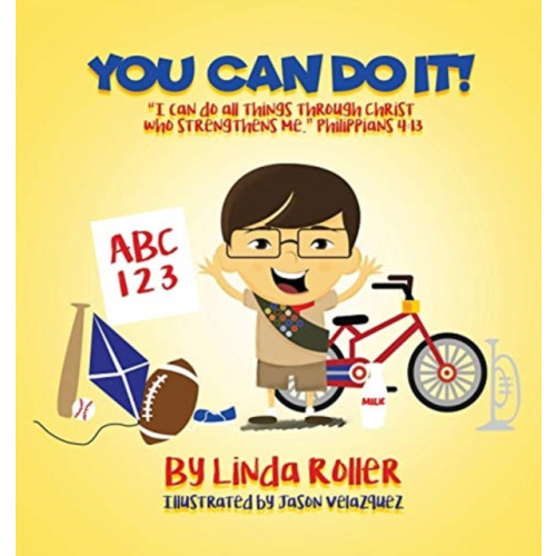 Xulon Press You Can Do It! (inbunden, eng)