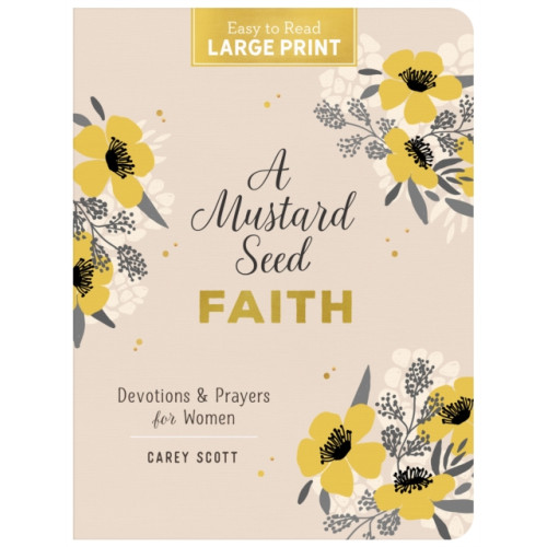 Barbour Publishing Inc, U.S A Mustard Seed Faith Large Print (häftad, eng)