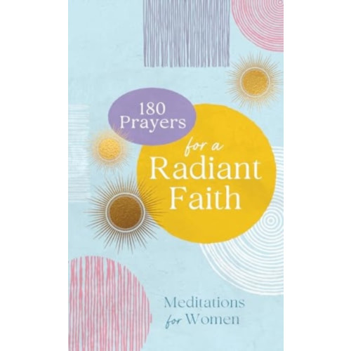 Barbour Publishing Inc, U.S 180 Prayers for a Radiant Faith (häftad, eng)