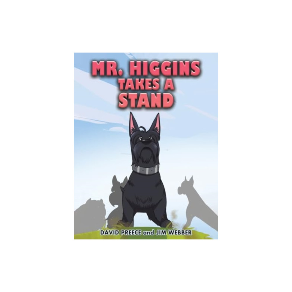 Produktbild för Mr. Higgins Takes a Stand (häftad, eng)