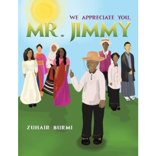 Austin Macauley Publishers LLC We Appreciate You, Mr. Jimmy (häftad, eng)