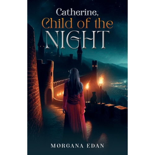 Austin Macauley Publishers LLC Catherine, Child of the Night (häftad, eng)