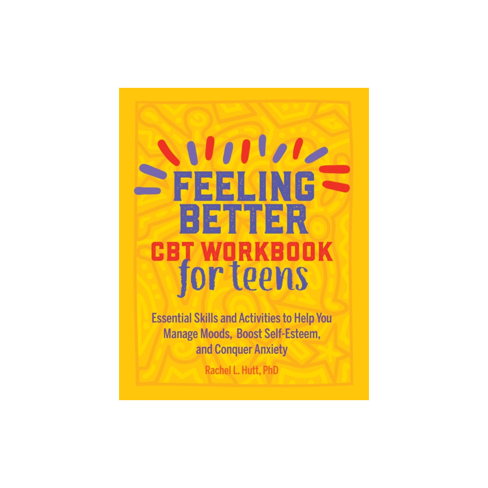 Produktbild för Feeling Better: CBT Workbook for Teens (häftad, eng)