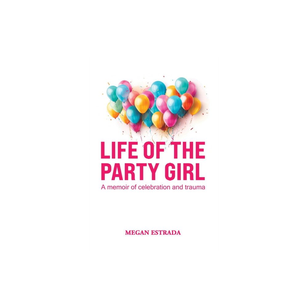Produktbild för Life of the Party Girl (häftad, eng)