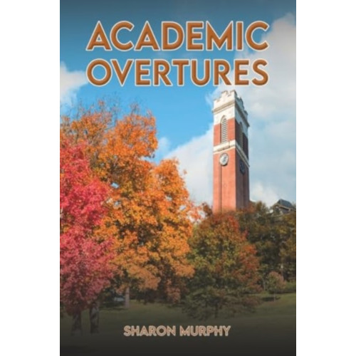 Austin Macauley Publishers LLC Academic Overtures (häftad, eng)