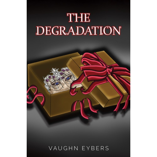 Austin Macauley Publishers LLC The Degradation (häftad, eng)