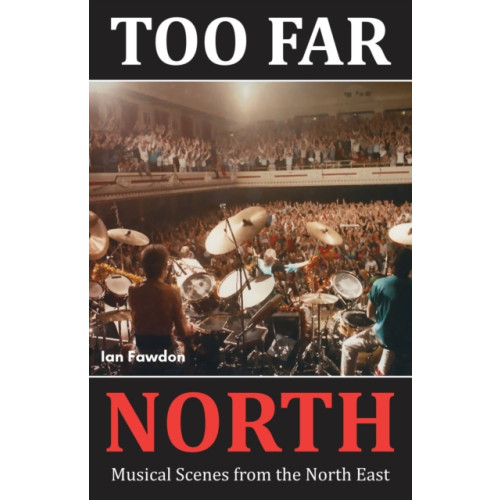 Newcastle Libraries & Information Service Too Far North (häftad, eng)