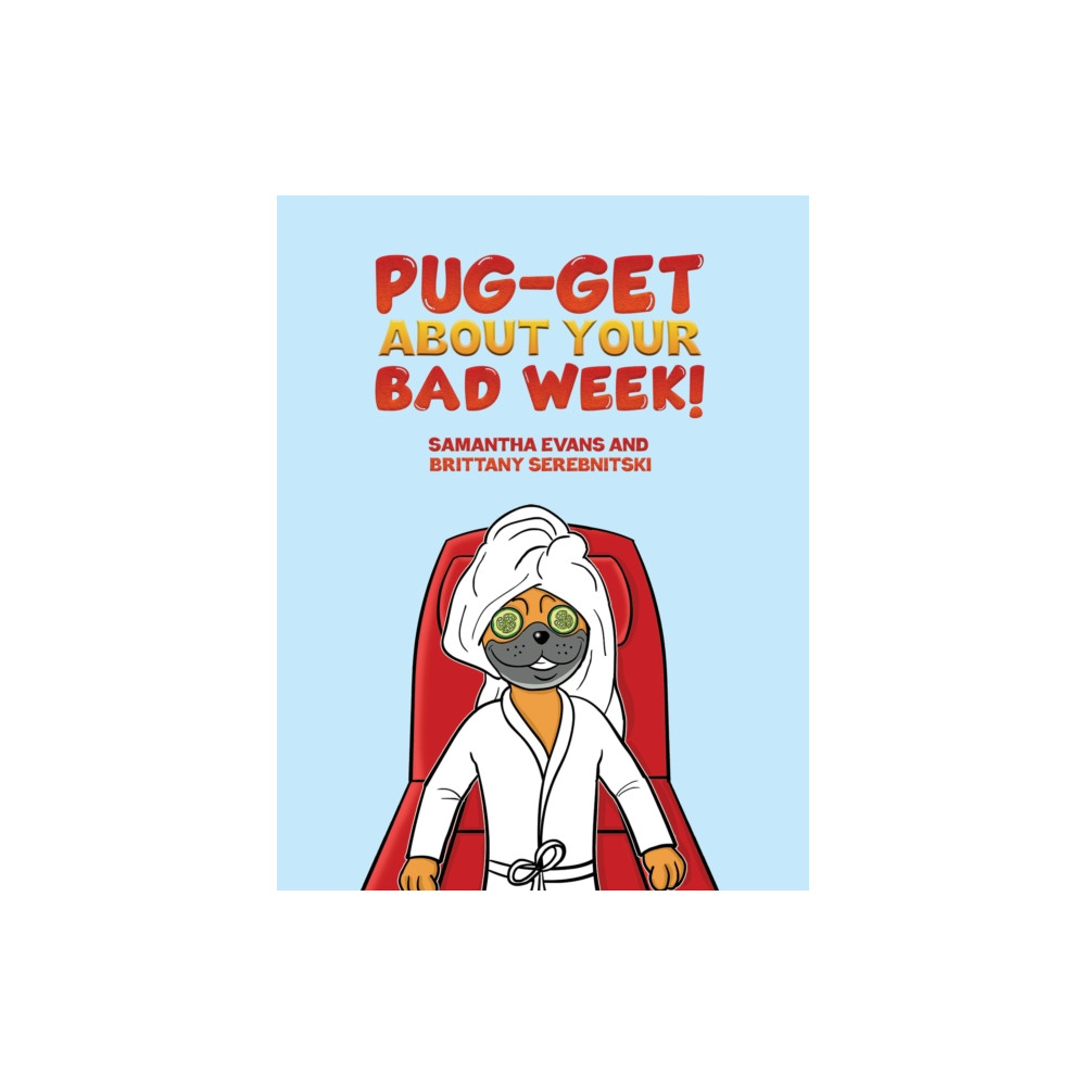 Produktbild för Pug-get About Your Bad Week! (häftad, eng)
