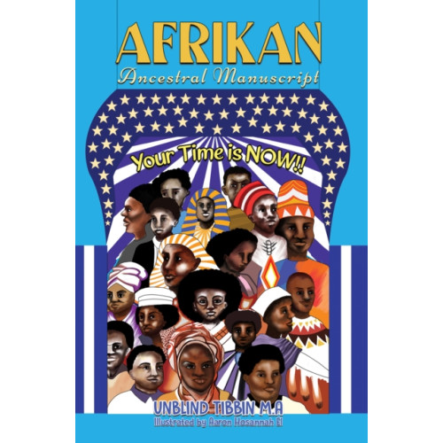 Austin Macauley Publishers LLC Afrikan Ancestral Manuscript (häftad, eng)