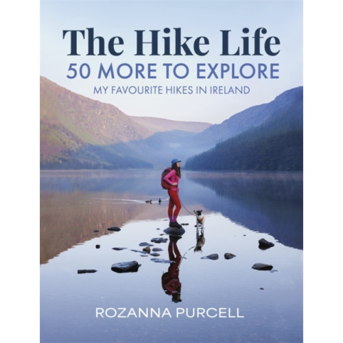 Bonnier Books Ltd The Hike Life (inbunden, eng)
