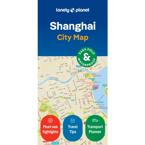 Lonely Planet Global Limited Lonely Planet Shanghai City Map