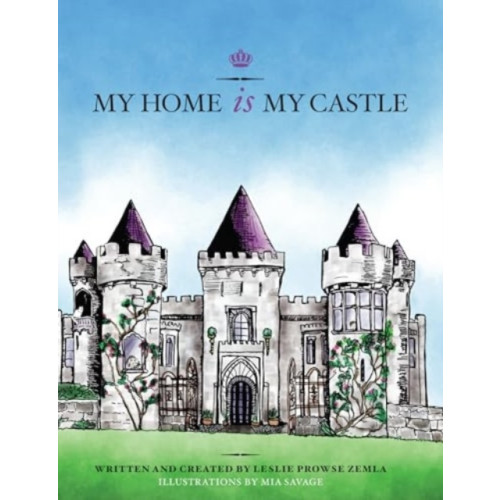 Pegasus Elliot Mackenzie Publishers My Home is My Castle (inbunden, eng)