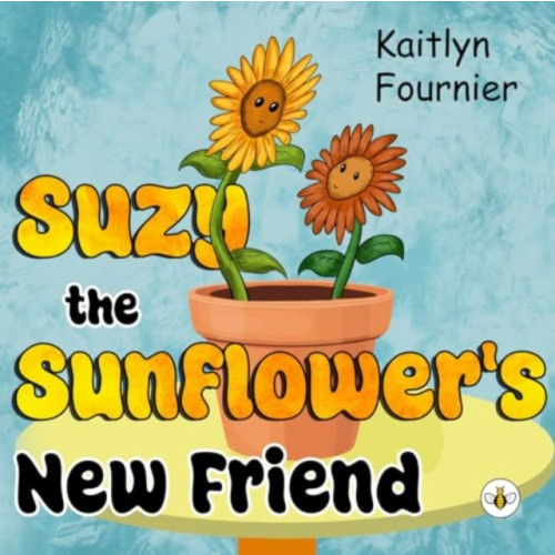 Olympia Publishers Suzy the Sunflower's New Friend (häftad, eng)
