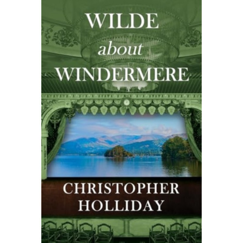 Pegasus Elliot Mackenzie Publishers Wilde about Windermere (häftad, eng)