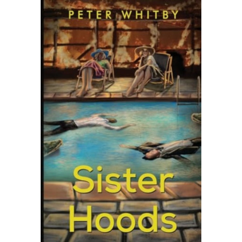 Pegasus Elliot Mackenzie Publishers Sister Hoods (häftad, eng)
