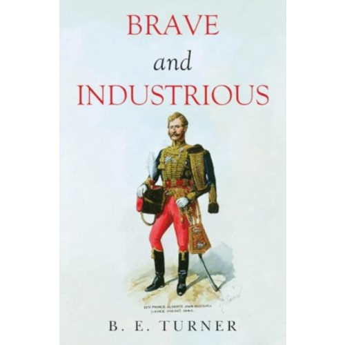 Pegasus Elliot Mackenzie Publishers Brave and Industrious (häftad, eng)