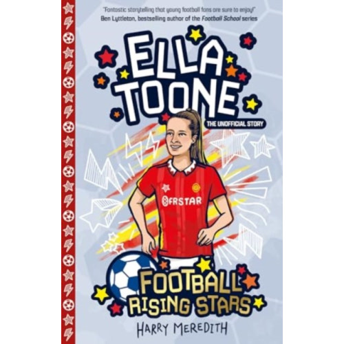 Sweet Cherry Publishing Football Rising Stars: Ella Toone (häftad, eng)