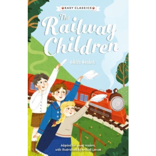 Sweet Cherry Publishing Children's Classics: The Railway Children (Easy Classics) (häftad, eng)