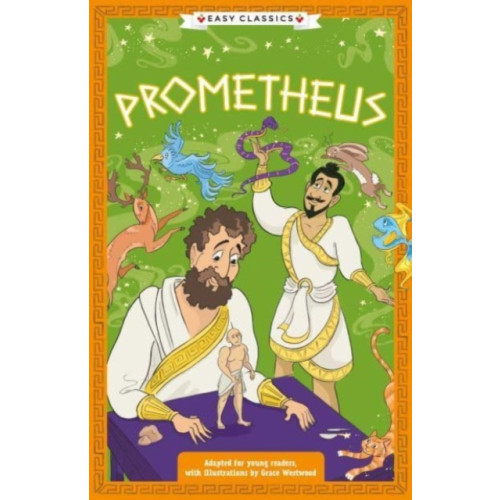 Sweet Cherry Publishing Greek Classics: Prometheus (Easy Classics) (häftad, eng)