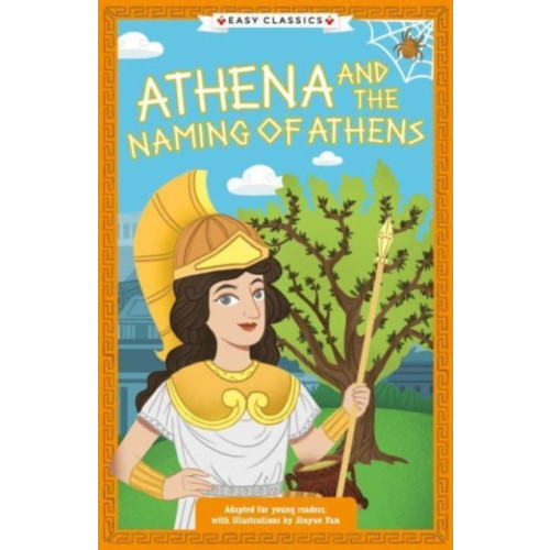 Sweet Cherry Publishing Greek Classics: Athena and the Naming of Athens (Easy Classics) (häftad, eng)