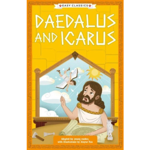 Sweet Cherry Publishing Greek Classics: Daedalus and Icarus (Easy Classics) (häftad, eng)