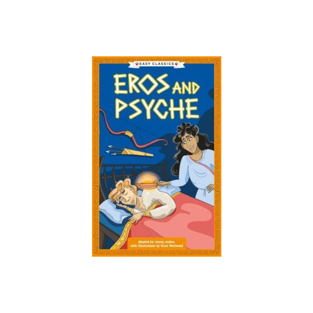 Produktbild för Greek Classics: Eros and Psyche (Easy Classics) (häftad, eng)