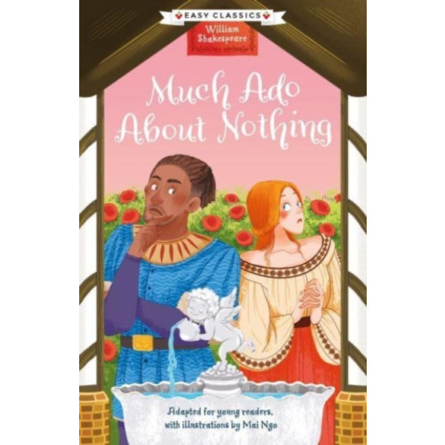 Sweet Cherry Publishing Shakespeare: Much Ado About Nothing (Easy Classics) (häftad, eng)