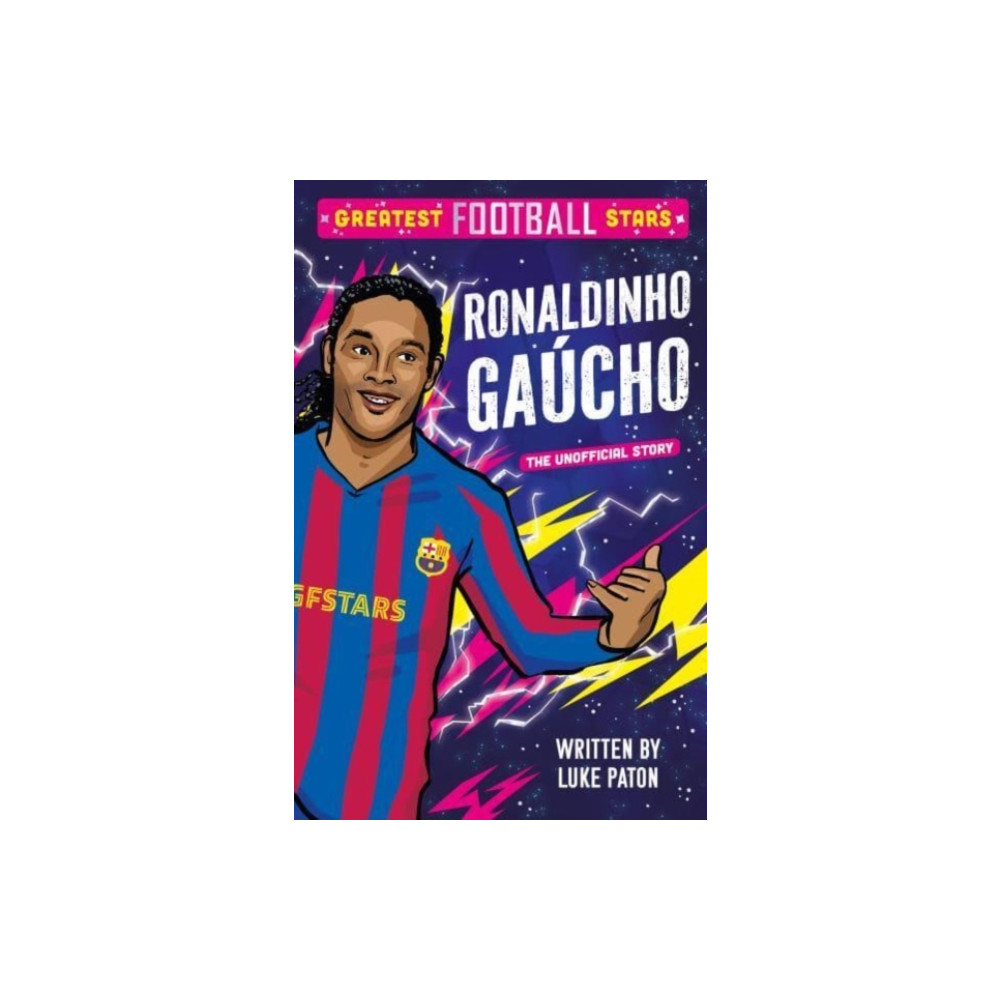 Produktbild för Greatest Football Stars: Ronaldinho Gaucho (häftad, eng)