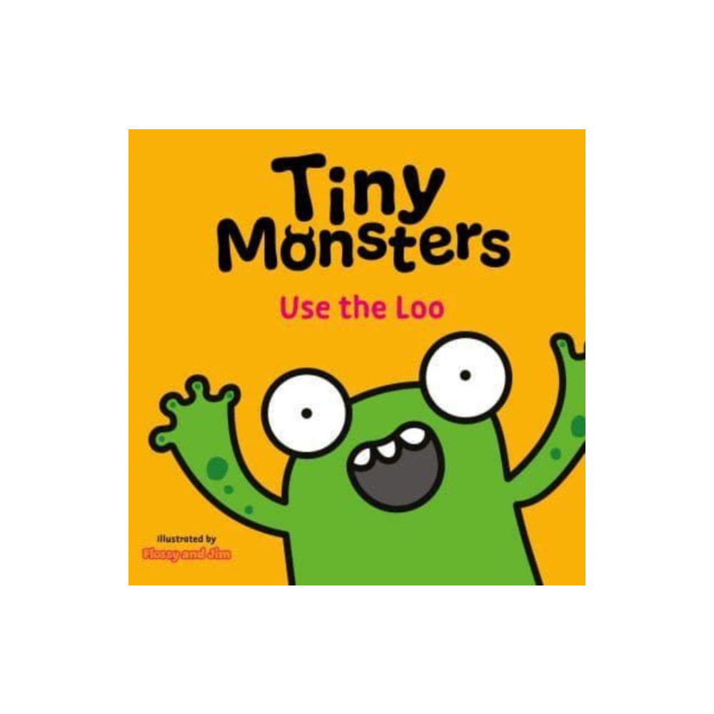 Produktbild för Tiny Monsters Use the Loo (bok, board book, eng)